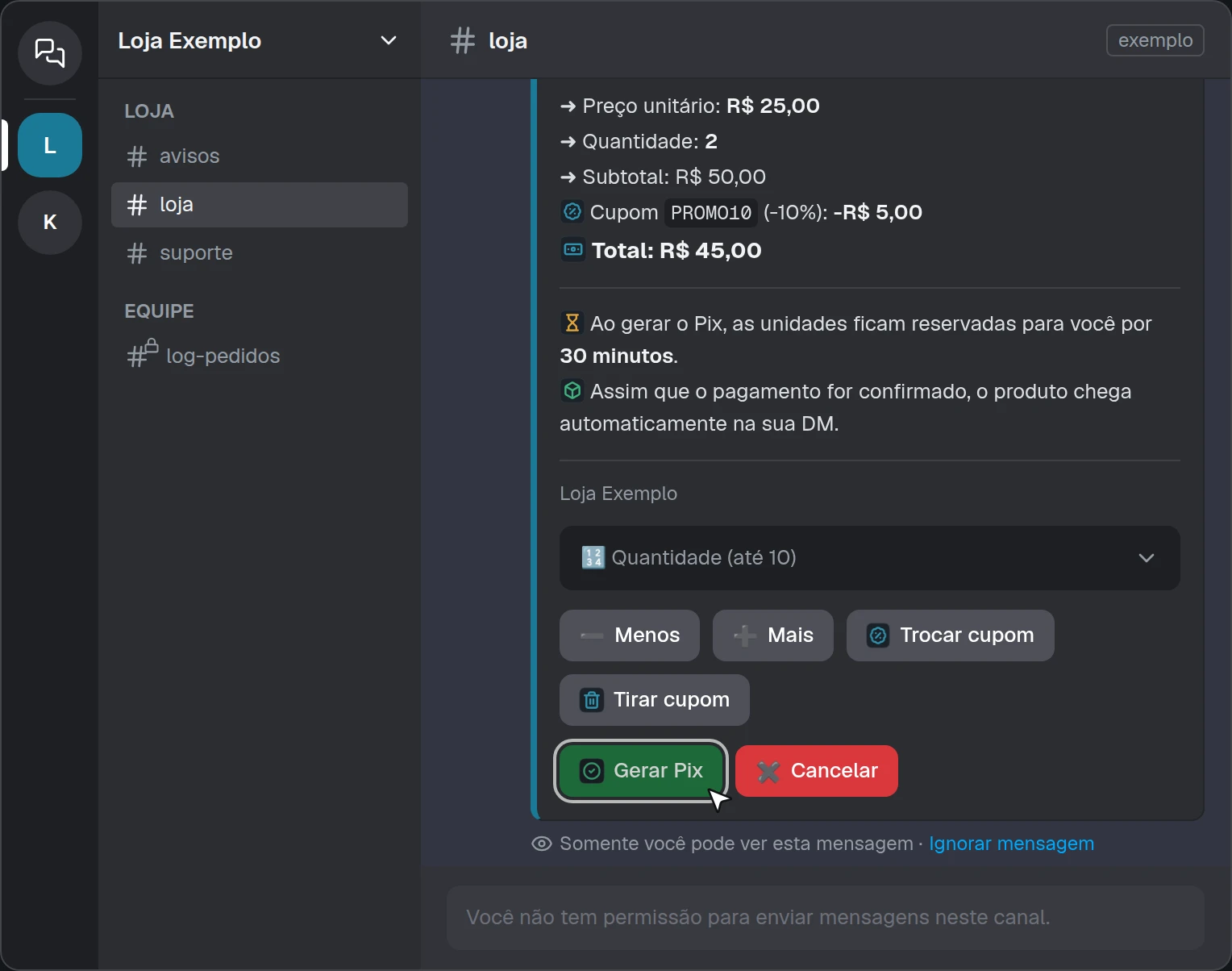 Simulação do Discord: resumo do pedido com preço, quantidade 2, cupom PROMO10 aplicado, total R$ 45,00 e os botões Menos, Mais, Trocar cupom e Gerar Pix.